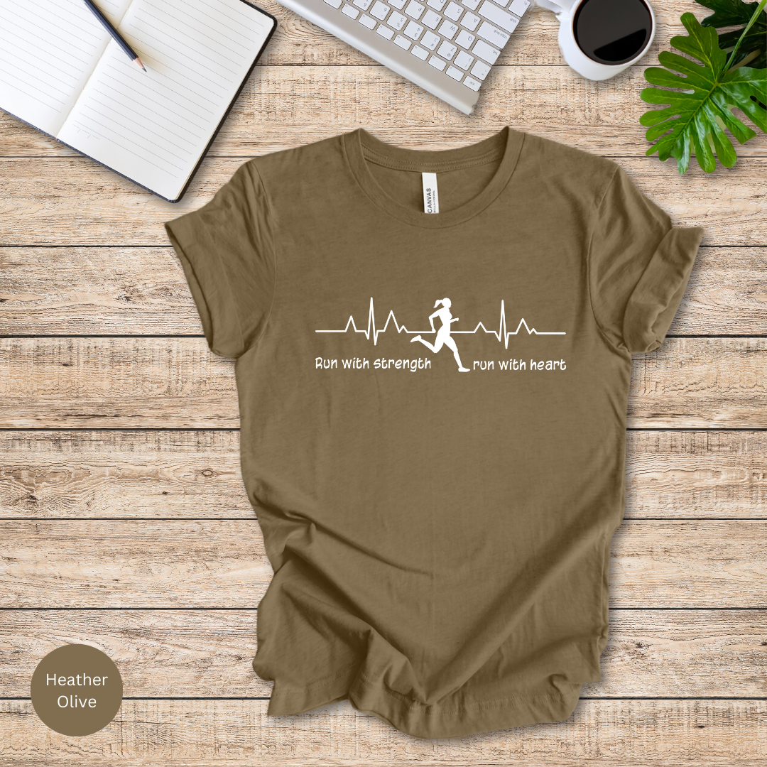 Run With Strength, Run With Heart T-Shirt