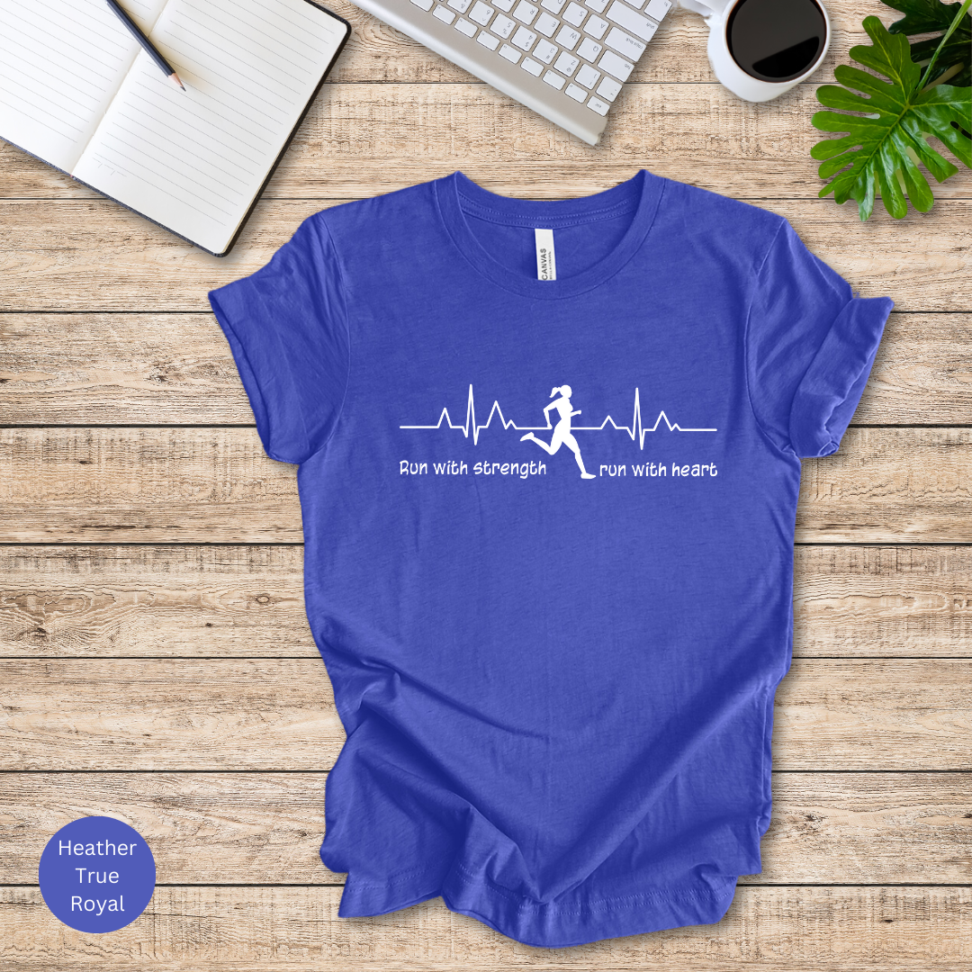 Run With Strength, Run With Heart T-Shirt