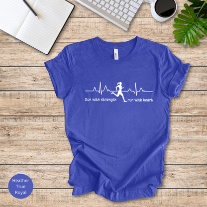 Run With Strength, Run With Heart T-Shirt