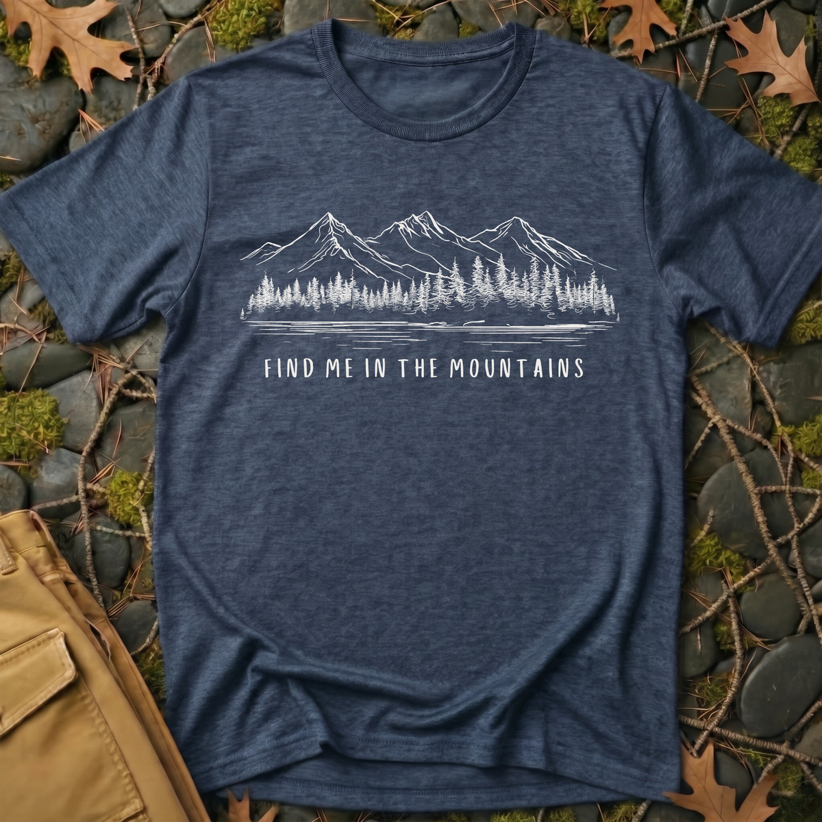 Find Me in the Mountains T-Shirt