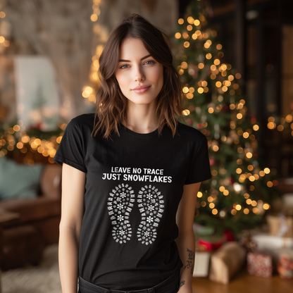 Leave No Trace, Just Snowflakes T-Shirt