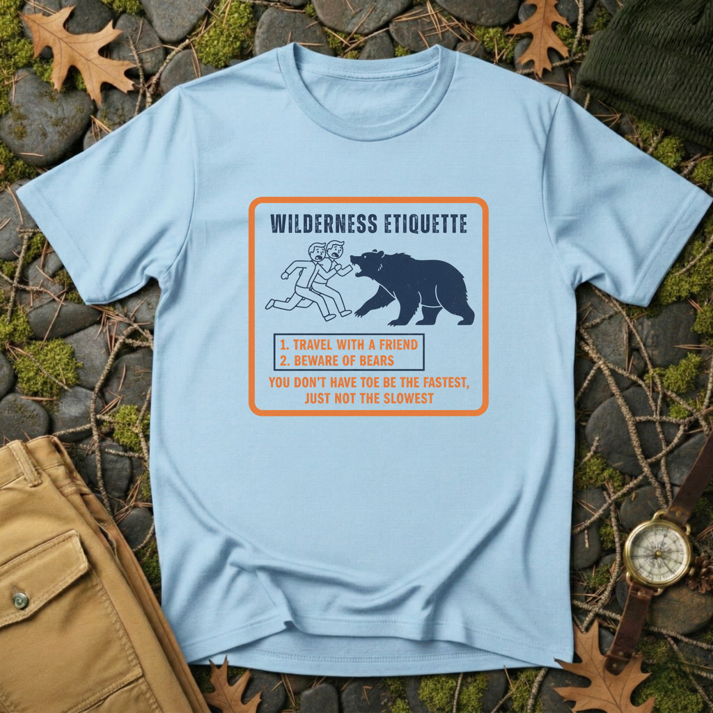 Wilderness Etiquette T-Shirt
