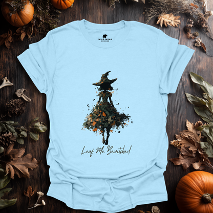 Leaf Me Bewitched Witch T-Shirt