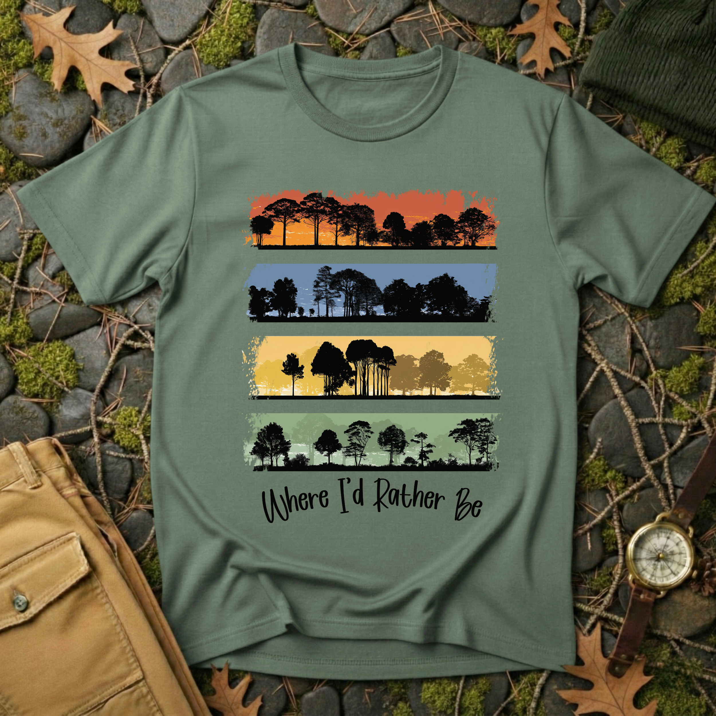 Where I’d Rather Be - Forest T-Shirt