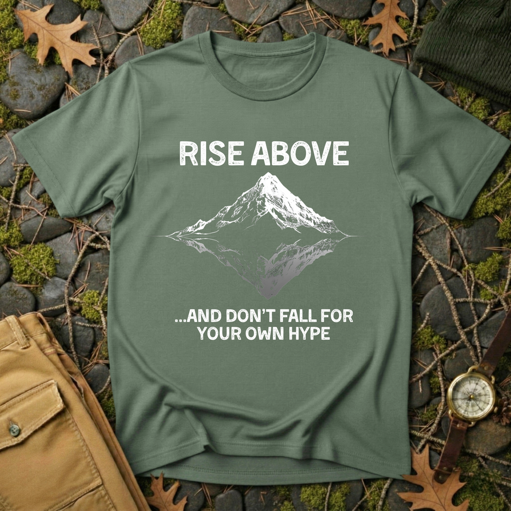Rise Above T-Shirt