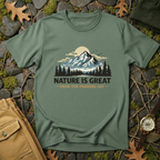 Nature is Great T-Shirt