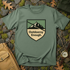 Outdoorsy Enough T-Shirt