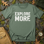 Explore More T-Shirt