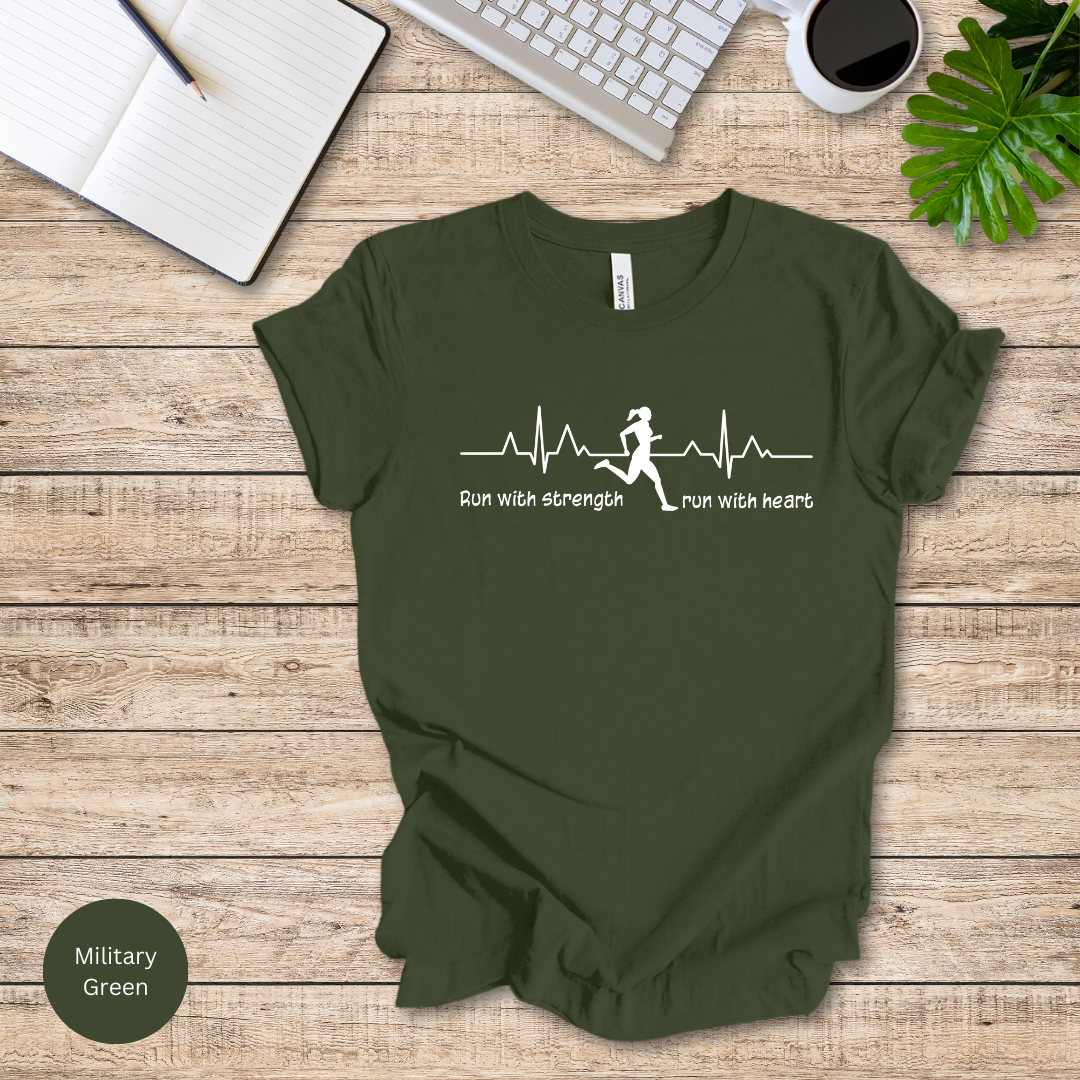 Run With Strength, Run With Heart T-Shirt