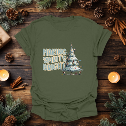 Making Spirits Bright T-Shirt