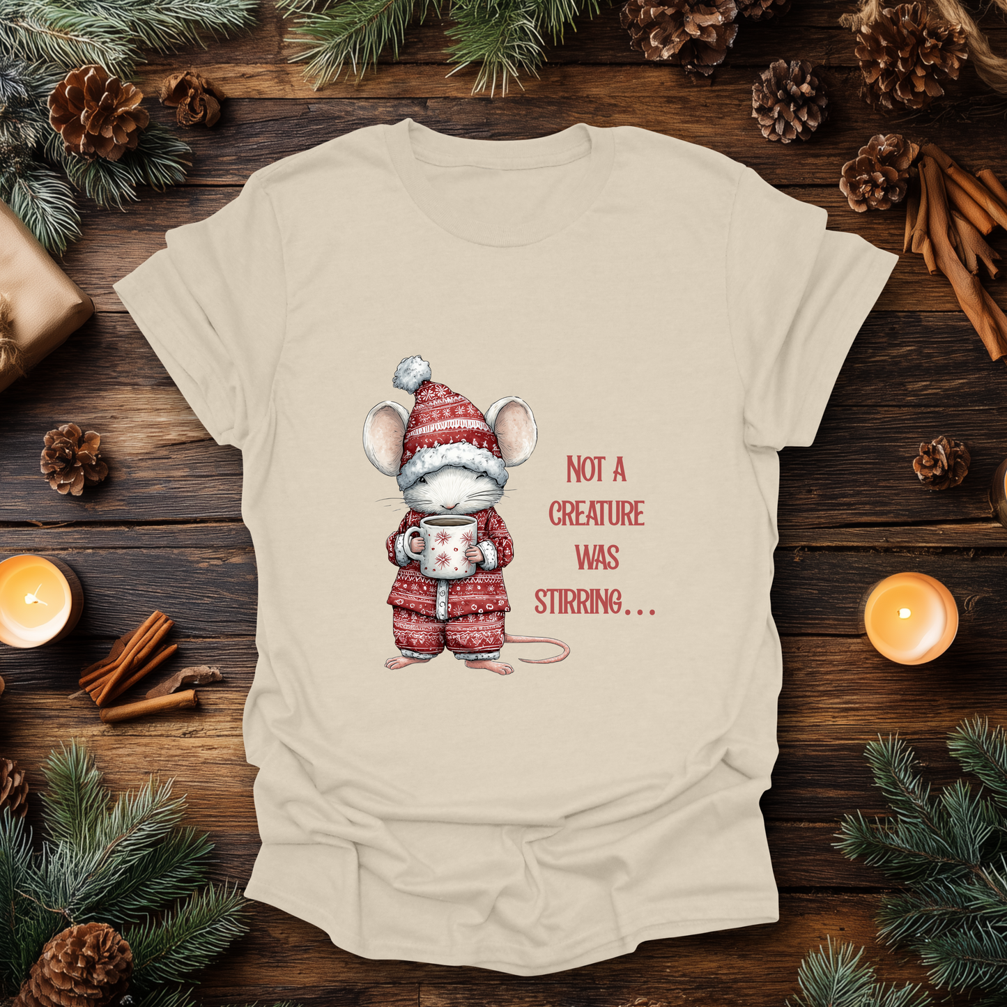 Not a creature was stirring… Christmas T-Shirt