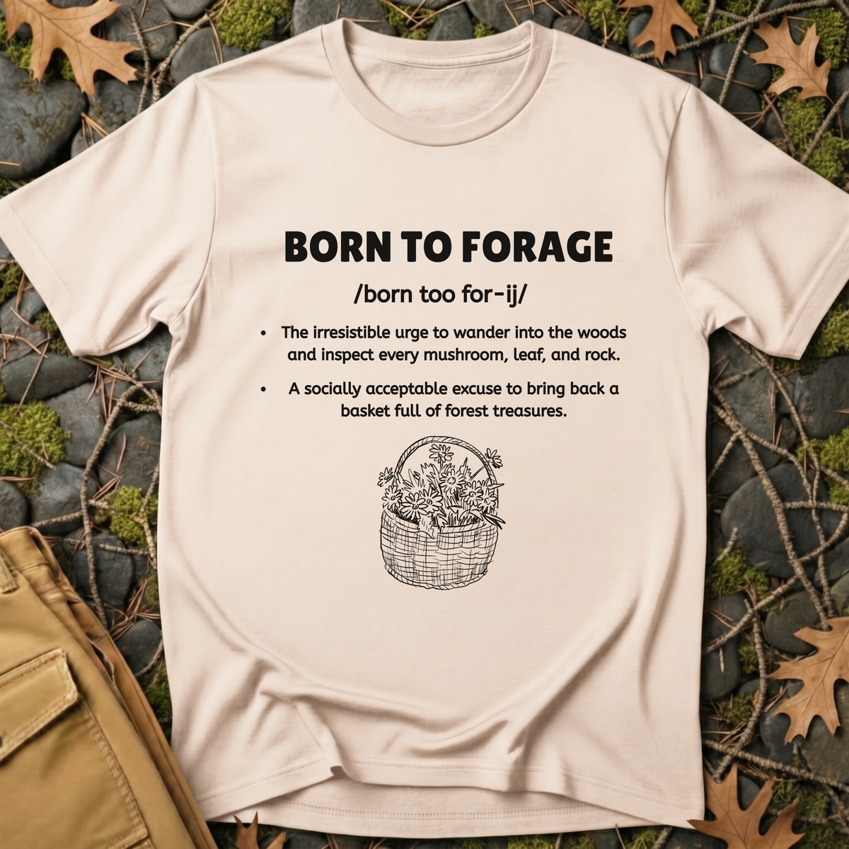 Born to Forage Definition T-Shirt