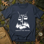 Above the Noise T-Shirt