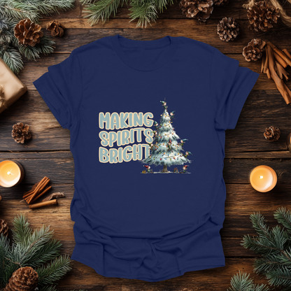 Making Spirits Bright T-Shirt