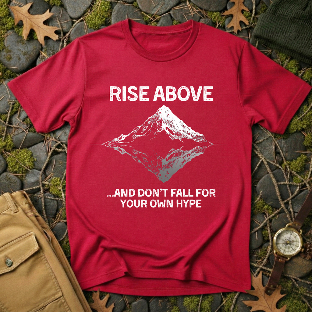 Rise Above T-Shirt
