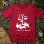 Above the Noise T-Shirt