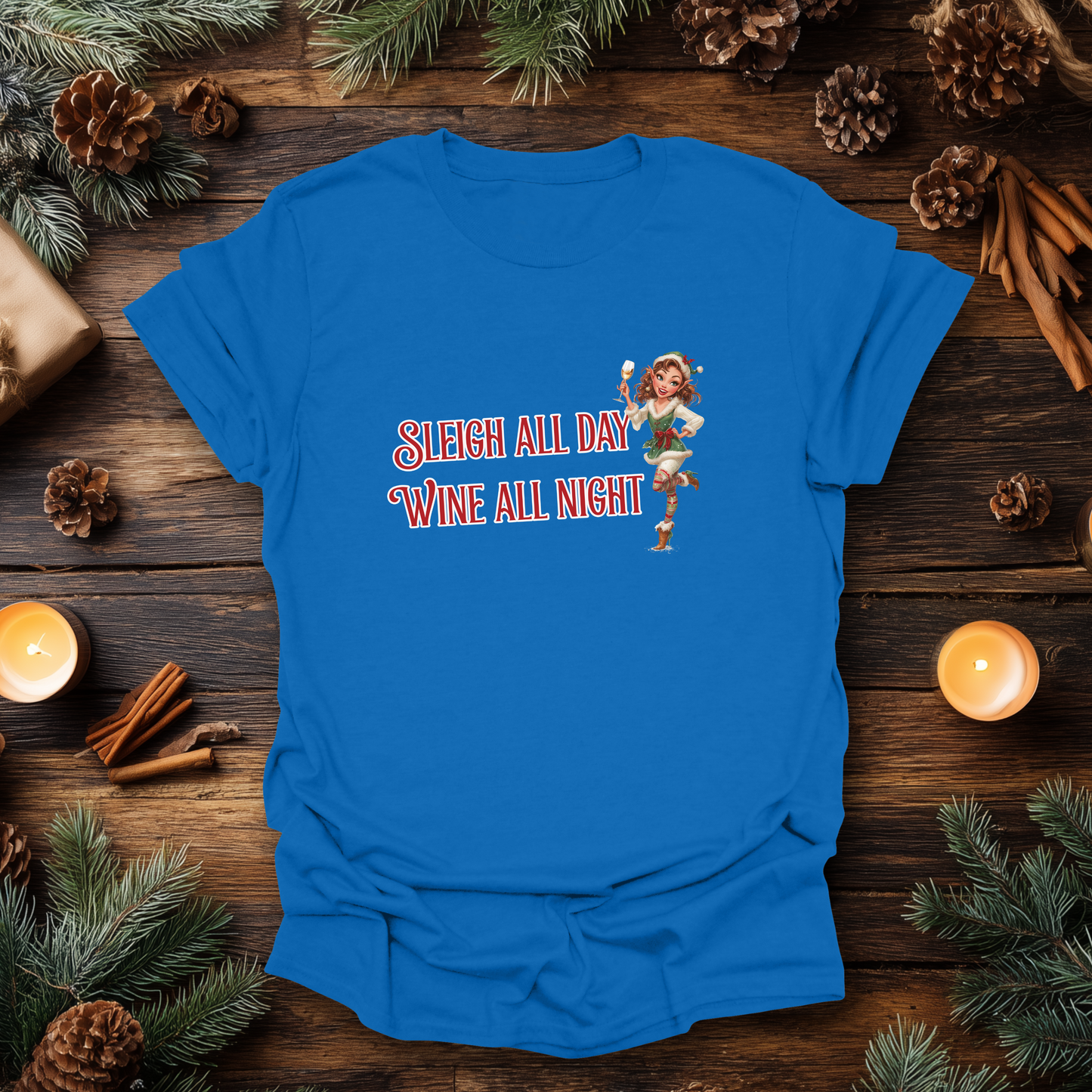Sleigh All Day, Wine All Night Christmas T-Shirt