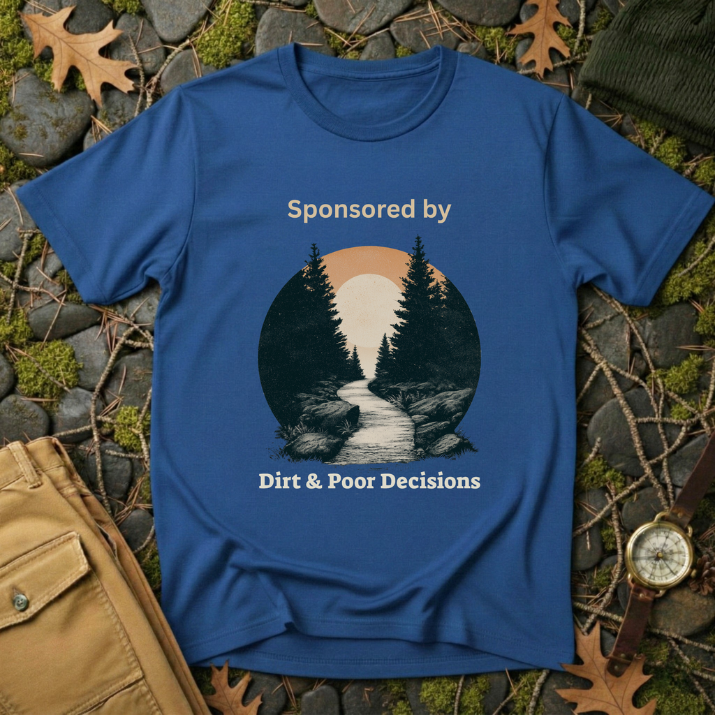 Dirt Decisions T-Shirt