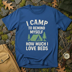 Camped Out & Over It T-Shirt