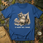 Swear Raccoon T-Shirt