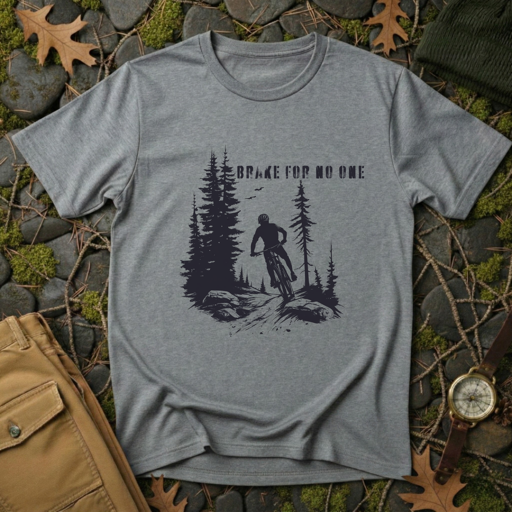 Brake For No One T-Shirt