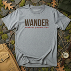 Wander Without Permission T-Shirt