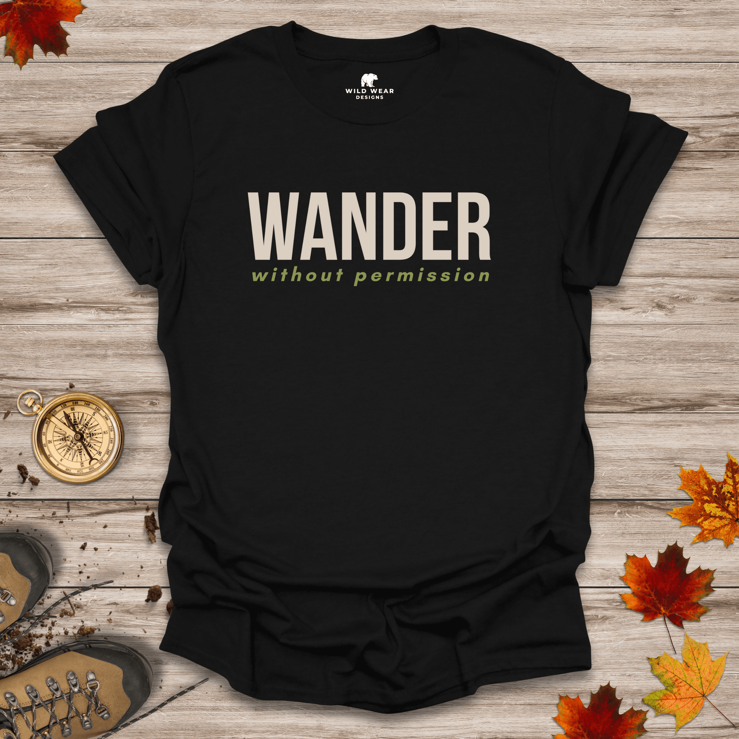 Wander Without Permission T-Shirt