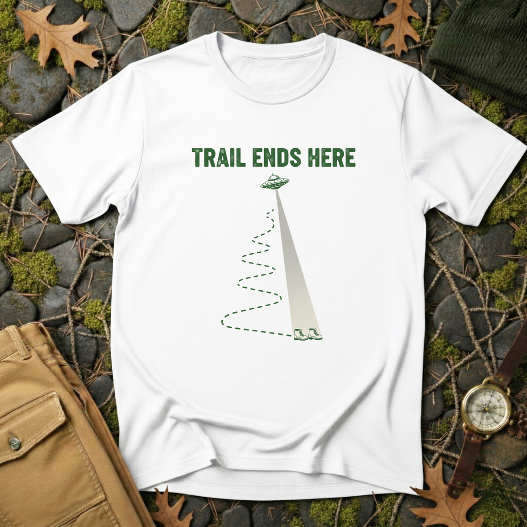 Trail Ends Here T-Shirt