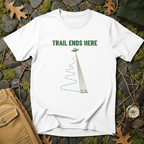 Trail Ends Here T-Shirt