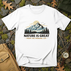 Nature is Great T-Shirt