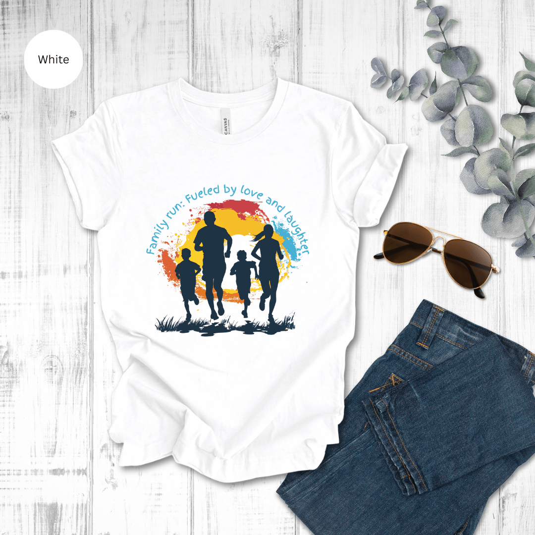 Family Run Fueled By Love And Laughter T-Shirt