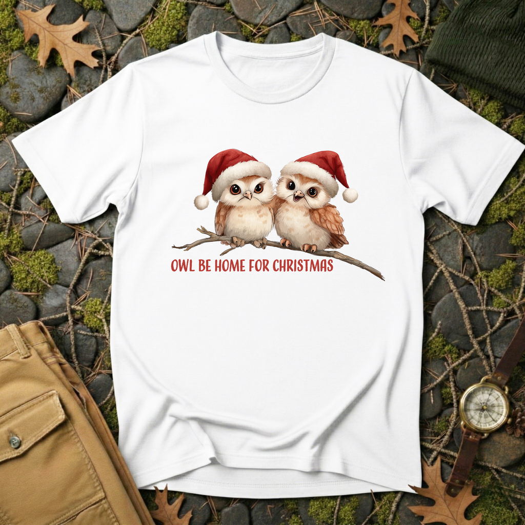 Owl Be Home for Christmas T-Shirt